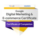 Google Digital Marketing and E-Commerce Professional Certificate was issued by Coursera to Timothy Rouse_